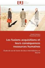 Les Fusions Acquisitions Et Leurs Cons quences Ressources Humaines af Collectif