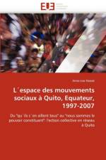 L''espace Des Mouvements Sociaux   Quito, Equateur, 1997-2007 af Naizot-A