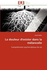 La Douleur d''exister Dans La M lancolie af Bellec-D