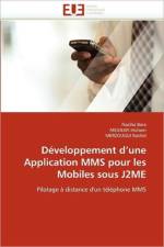 Developpement d une application mms pour les mobiles sous j2me af Collectif