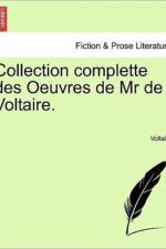 Collection Complette Des Oeuvres de MR de Voltaire. Tome Quatrieme af Voltaire