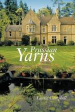 Prussian Yarns af Laurie Campbell
