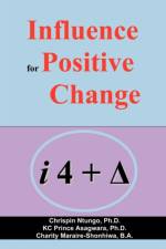 Influence for Positive Change af Charity Maraire-Shonhiwa