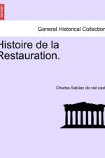Histoire de La Restauration. Tome Troisieme af Charles Salviac De Viel Castel
