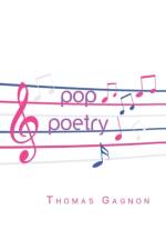 Pop Poetry af Thomas Gagnon