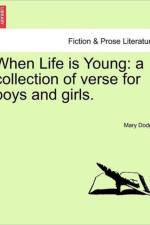 When Life Is Young af Mary Dodge