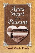 Anna Heart of a Peasant af Carol Marie Davis