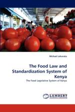 The Food Law and Standardization System of Kenya af Michael Lokuruka