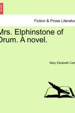 Mrs. Elphinstone of Drum. a Novel. Vol. III. af Mary Elizabeth Carter