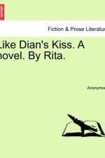 Like Dian's Kiss. a Novel. by Rita. af Anonymous