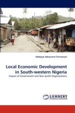 Local Economic Development in South-Western Nigeria af Adebayo Adewunmi Emmanuel