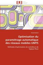 Optimisation Du Param trage Automatique Des R seaux Mobiles Umts af Dubreil-H