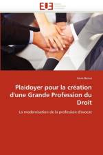 Plaidoyer Pour La Cr ation d''une Grande Profession Du Droit af Bensa-L