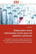 Elaboration d''une Information  crite Pour Les Patients Canc reux af Brun-S