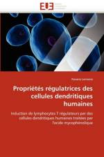 Propri t s R gulatrices Des Cellules Dendritiques Humaines af Lemoine-R