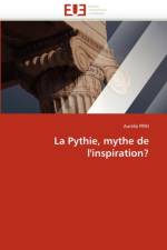 La Pythie, Mythe de l''inspiration? af Prin-A