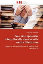 Pour Une Approche Interculturelle Dans La Lutte Contre l'Illettrisme af Chouard-J