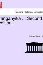 Tanganyika ... Second Edition. af Edward Coode Hore