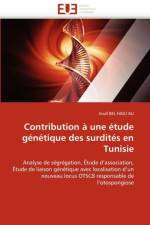 Contribution   Une  tude G n tique Des Surdit s En Tunisie af Bel Hadj Ali-I