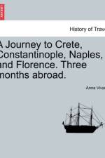A Journey to Crete, Constantinople, Naples, and Florence. Three Months Abroad. af Anna Vivanti