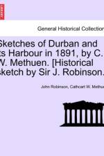 Sketches of Durban and Its Harbour in 1891, by C. W. Methuen. [Historical Sketch by Sir J. Robinson.] af John (UNIV OF TEXAS AT AUSTIN) Robinson