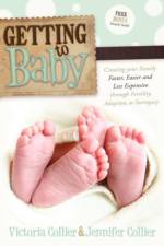 Getting to Baby af Victoria Collier