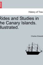 Rides and Studies in the Canary Islands. Illustrated. af Charles Edwardes