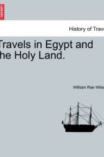 Travels in Egypt and the Holy Land. af William Rae Wilson