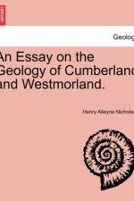 An Essay on the Geology of Cumberland and Westmorland. af Henry Alleyne Nicholson