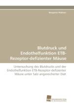 Blutdruck Und Endothelfunktion Etb-Rezeptor-Defizienter Mause af Benjamin Rebhan