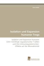 Isolation Und Expansion Humaner Tregs af Dana Keller