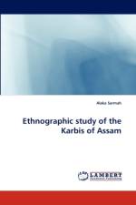 Ethnographic Study of the Karbis of Assam af Alaka Sarmah