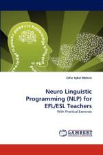Neuro Linguistic Programming (Nlp) for Efl/ESL Teachers af Zafar Iqbal Mohsin