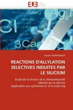 Reactions d''allylation Selectives Induites Par Le Silicium af Commandeur-C