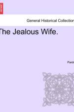 The Jealous Wife. af Pardoe