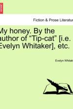 My Honey. by the Author of 