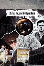 Misha, Me, and Wittgenstein af Tom Huey