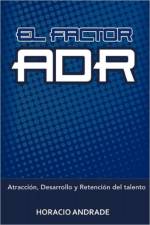 El Factor Adr af Horacio Andrade