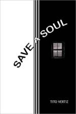 Save a Soul af Tito Vertiz