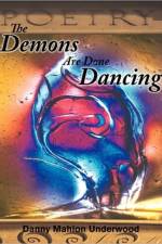 The Demons Are Done Dancing af Danny Mahlon Underwood