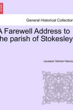 A Farewell Address to the Parish of Stokesley. af Leveson Vernon Harcourt