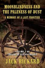 Moonblindness and the Paleness of Dust af Jack Rickard