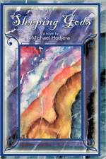 Sleeping Gods af Michael Hodjera