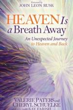 Heaven Is a Breath Away af Valerie Paters