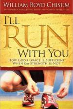 I'll Run With You af William Boyd Chisum