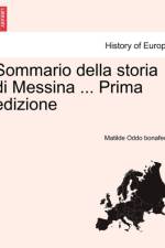 Sommario Della Storia Di Messina ... Prima Edizione af Matilde Oddo Bonafede