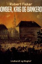 Bomber, krig og bankerot af Robert Fisker