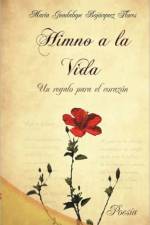 Himno a la Vida, Un Regalo Para El Corazon af Maria Guadalupe Bojorquez Flores