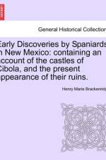 Early Discoveries by Spaniards in New Mexico af Henry Marie Brackenridge