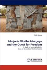 Marjorie Oludhe Macgoye and the Quest for Freedom af Philo Ikonya